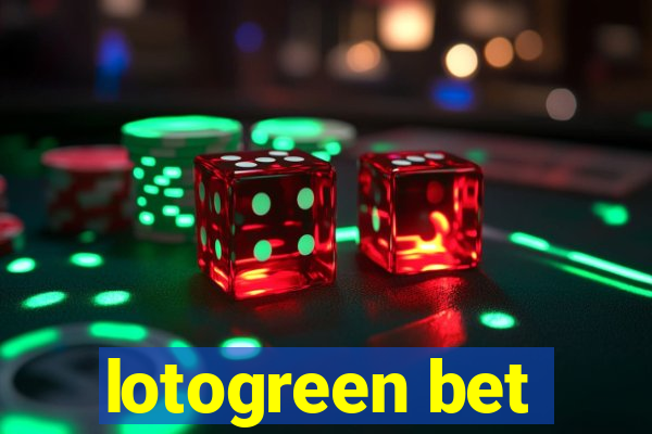 lotogreen bet
